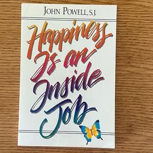 Happiness is an Inside Job Paperback
